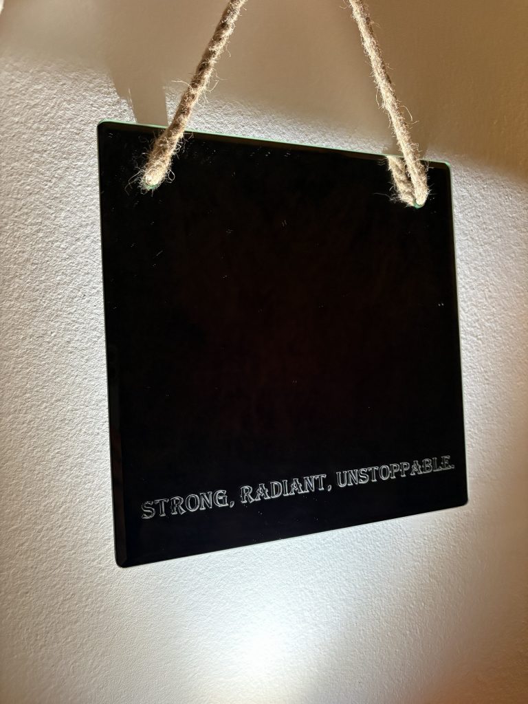 Engraved Mirror – “Strong, Radiant, Unstoppable”